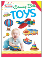 Kamal Lovely Colouring book of Toys | Paperback, Kamal Book Depot | Smart Books For Smart Kids |