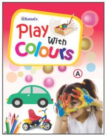 Kamal Play With Colours Books for Kids | Smart Books For Smart Kids | Paperback, Kamal Book Depot | Set of 8 Books	Kamal Play With Colours Books for Kids | Smart Books For Smart Kids | Paperback, Kamal Book Depot | Set of 8 Books