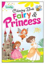 Kamal Lovely Colouring book of Fairy & Princess | Paperback, Kamal Book Depot | Smart Books For Smart Kids |