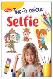 Kamal Book Time to Colouring of Selfie | Smart Books For Smart Kids |