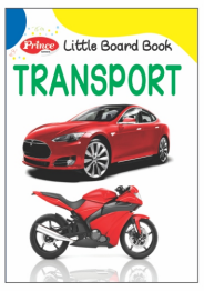 My First Little Board Book of Transport | Book For Children | English, Hardcover, Kamal|